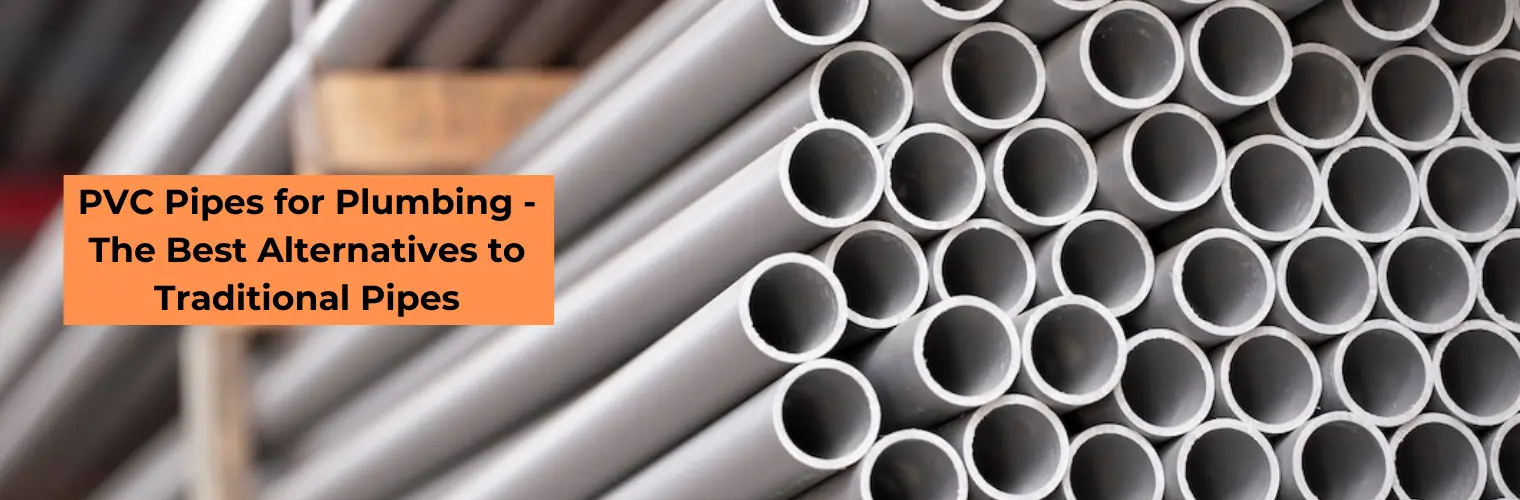 Are PVC Pipes Safe for the Environment