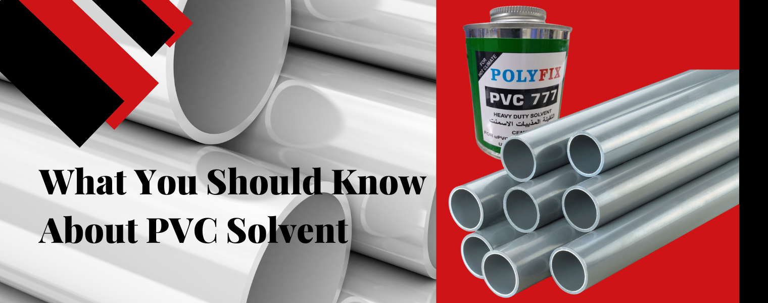  What You Should Know About PVC Solvent